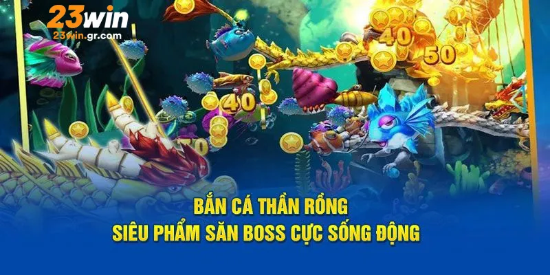 Bí quyết chinh phục đại dương và bắn cá rồng thần hiệu quả