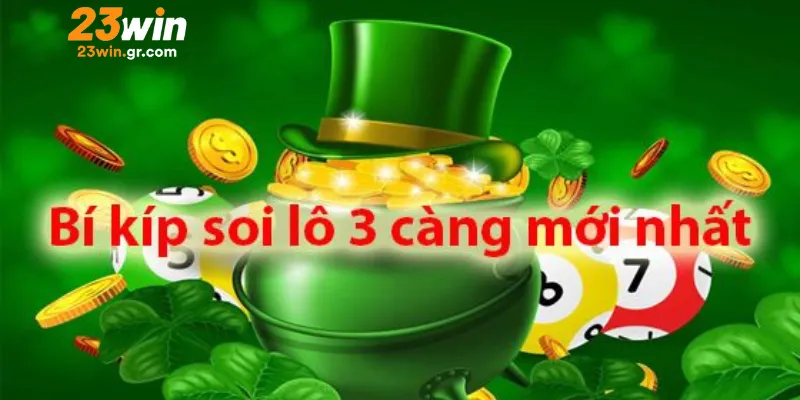 Bí quyết soi cầu 3 càng hiệu quả từ các cao thủ