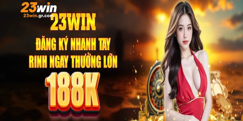 Giới thiệu tổng quan chung nhà cái 23win