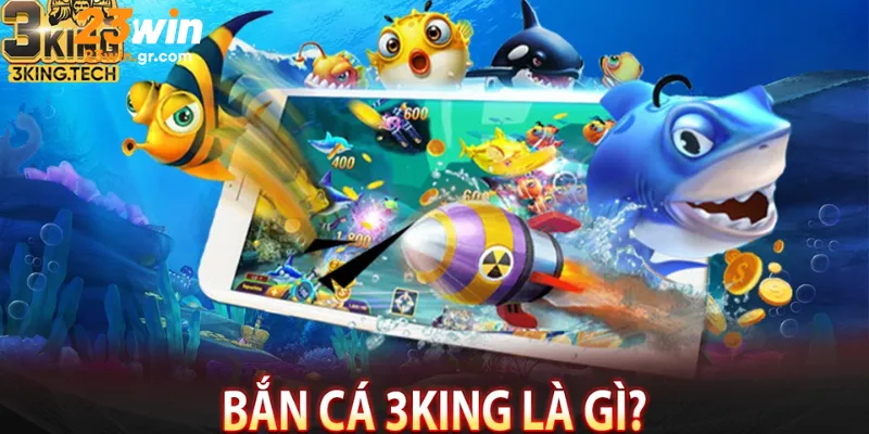 Sức hấp dẫn không thể chối từ của game bắn cá 3king apk