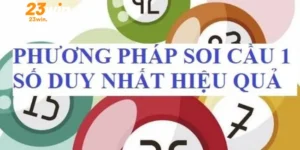 Tổng hợp các phương pháp soi cầu 1 số duy nhất bất bại