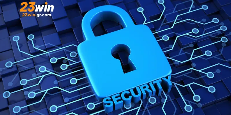 Tổng quan về các quy định trong chính sách bảo mật 23Win